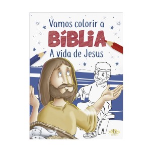 AT721080 - Vamos Colorir a Bíblia a Vida de Jesus - 27x20cm