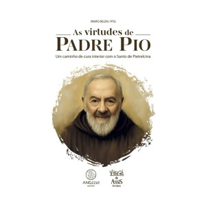 LI116552 - As Virtudes de Padre Pio - 21x14cm