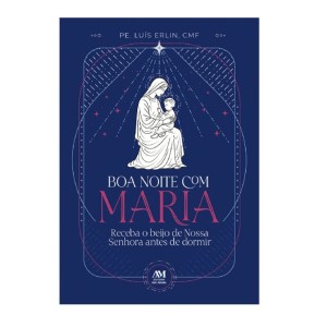 LI116616 - Boa Noite com Maria - 23x16cm